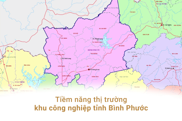 Tiềm năng thị trường Khu công nghiệp Bình Phước